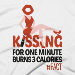 Kissing for One Minute Burns 3 Calories Men's T-Shirt Close Up