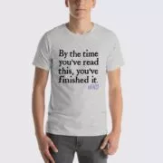 By The Time You've Read This... Men's T-Shirt - Athletic Heather