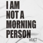 I Am Not A Morning Person T-Shirt Design