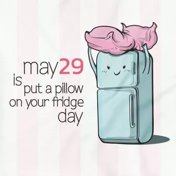Put A Pillow on Your Fridge Day Design