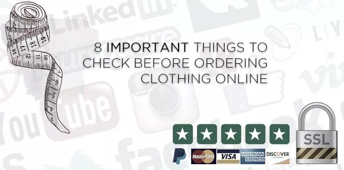 8 Important Things to Check Before Ordering Clothing Online