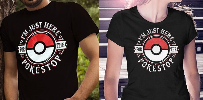Just Here for the Pokestop Tshirt
