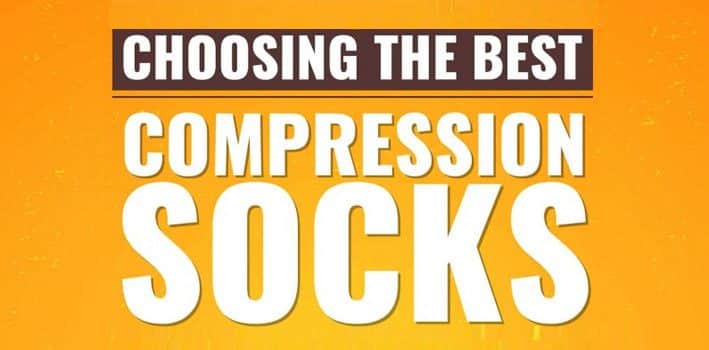 Choosing the Best Compression Socks
