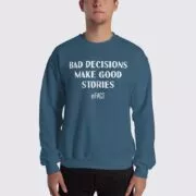 Bad Decisions - Men's Sweatshirt - Indigo Blue